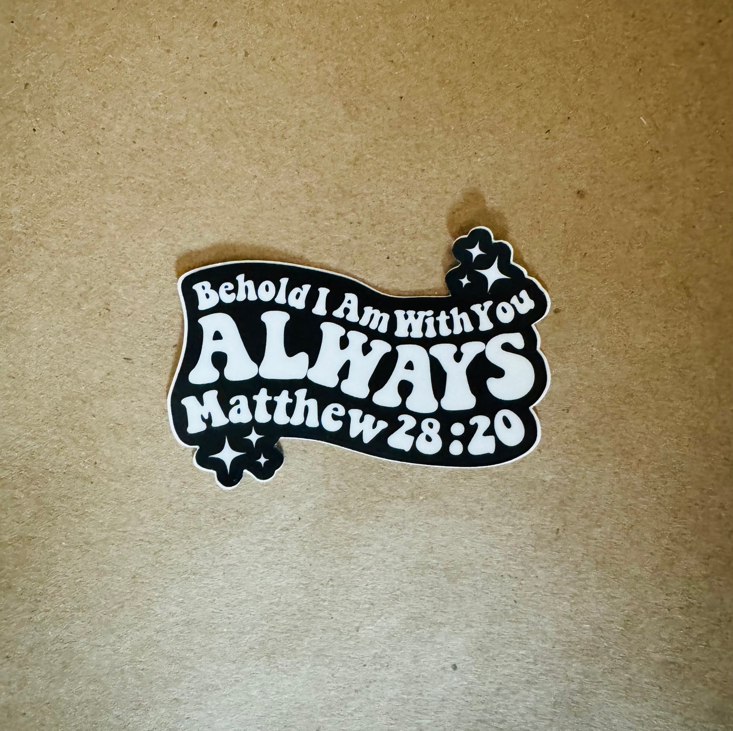 ALWAYS VINYL STICKER