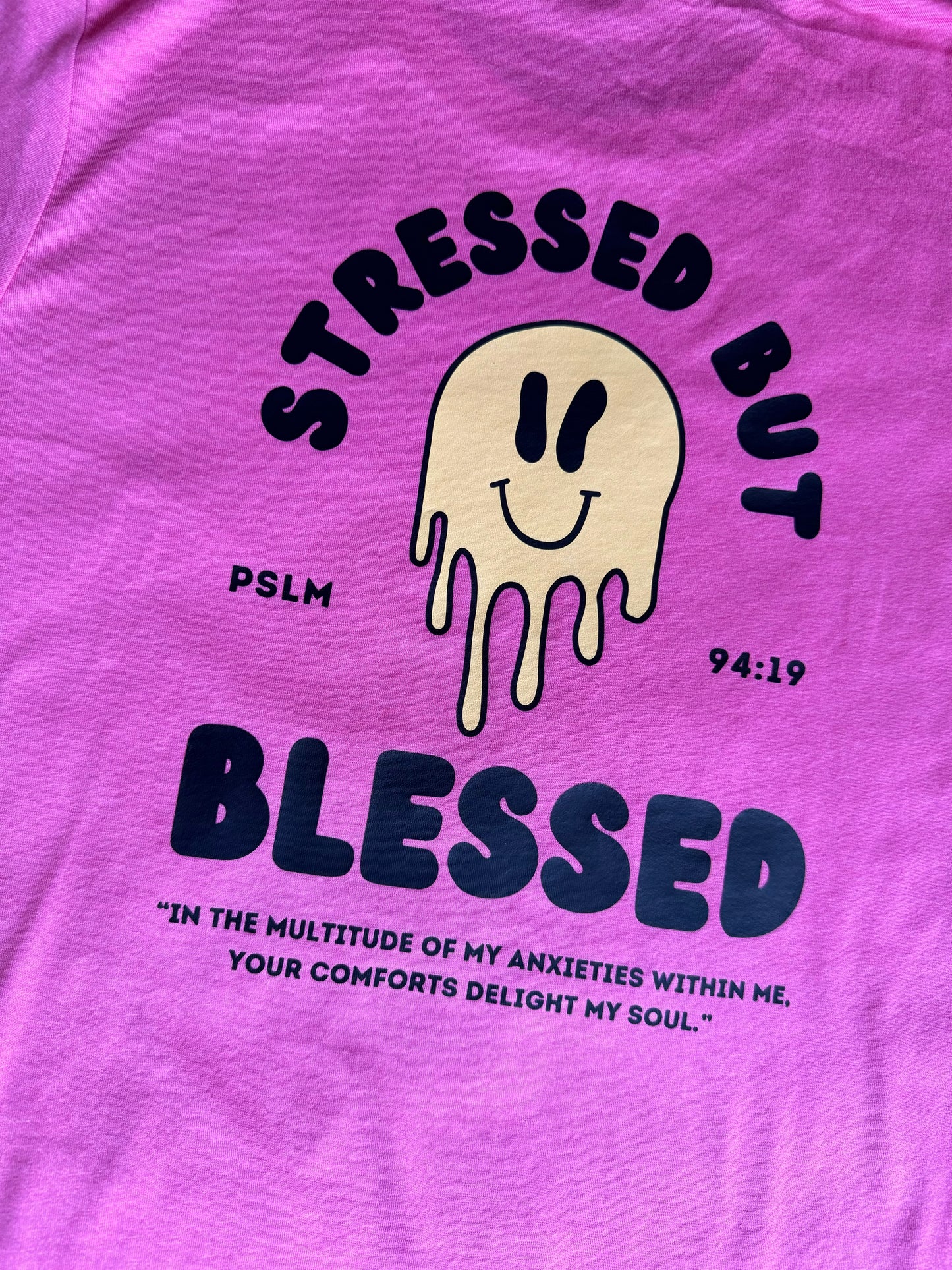 Stressed but Blessed T Shirt