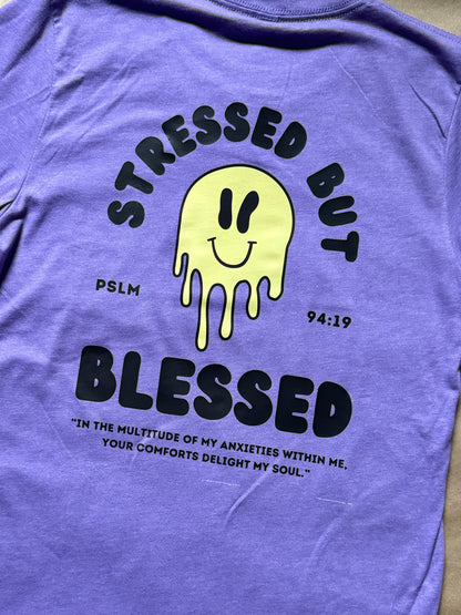 Stressed but Blessed T Shirt